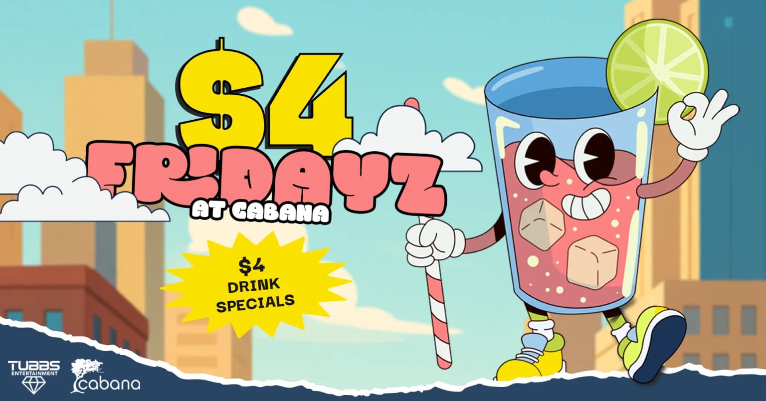 $4 FRIDAYZ